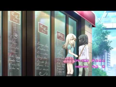 Fate kaleid liner prisma illya 2wei! Opening