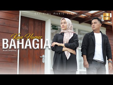 Andri Dharma - Kau Harus Bahagia (Official Music Video)