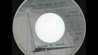 Susan St. Marie &quot;It&#39;s The Love In You&quot;