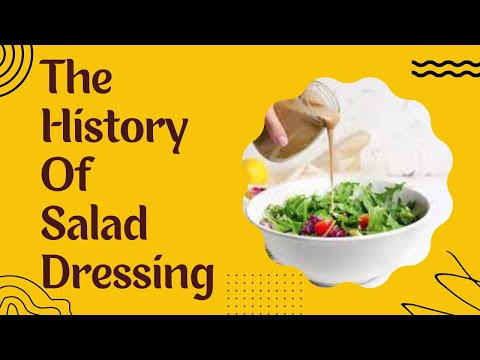 The Untold Story of Salad Dressing - A Delicious History from Ancient Rome to Modern Times