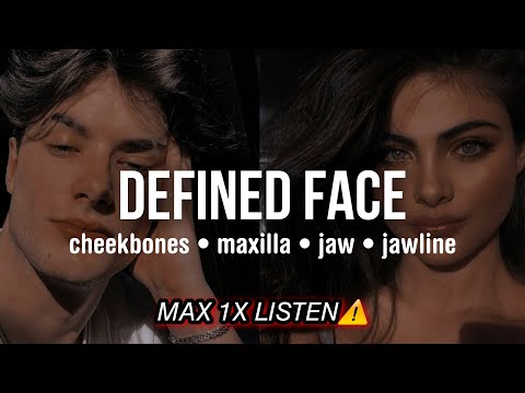 ⚠️MAX 1X LISTEN⚠️ Defined Face SUBLIMINAL: high cheekbones + sharp jawline + forward maxilla