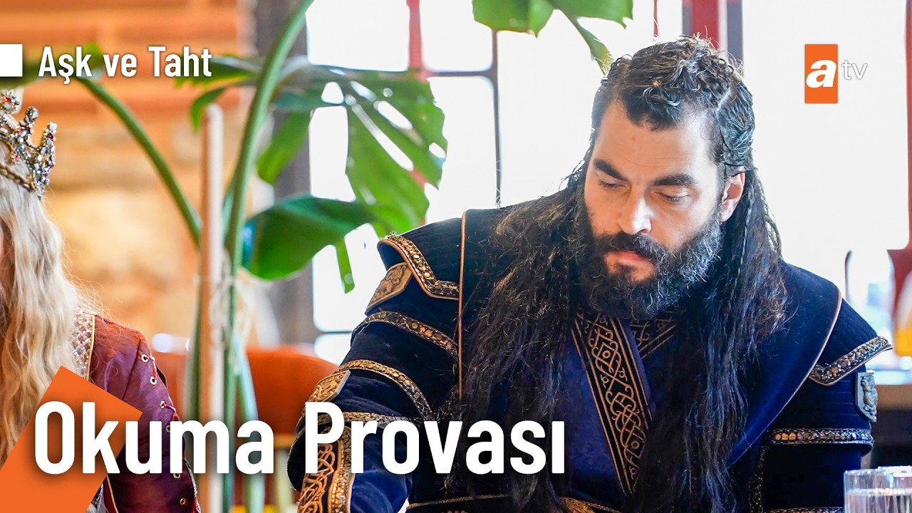 Yeni dizi Aşk ve Taht okuma provası | Yakında atv'de! @AşkveTahtdizi