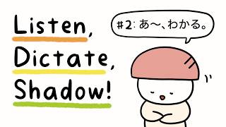Download lagu Japanese Mini Conversation | Listen, Dictate, Shadow! #2: あ〜、わかる。 mp3