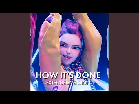 How It's Done - Extended Version - (From The Netflix Movie "KPop Demon Hunters")