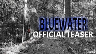 Bluewater - Short Film Teaser