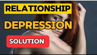 How to Be in a Relationship Without Getting Depressed #relationshipadvice #relationship #motivation