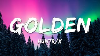 Download lagu HUNTR/X, Ejae, AUDREY NUNA, REI AMI - Golden (Lyrics) KPop Demon Hunters Cast mp3 Download lagu HUNTR/X, Ejae, AUDREY NUNA, REI AMI - Golden (Lyrics) KPop Demon Hunters Cast mp3