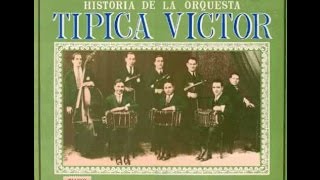 ORQUESTA TIPICA VICTOR - Selección de Tangos