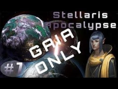 Stellaris 2.0 Apocalypse: Gaia Only #7 | Gateways!