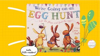 Kids Book Read Aloud: We're Going on an Egg Hunt by Laura Hughes ll bedtime stories 📚