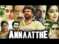 Annaatthe Rajinikanth Full HD Movie Hindi Dubbed Review & Story | Keerthy Suresh | Nayanthara