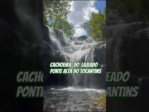 Cachoeira do Lajeado Ponte Alta do Tocantins