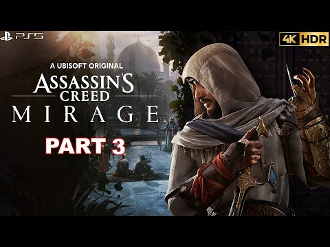 Assassin's Creed Mirage Gameplay Walkthrough Part 3 (4K 60FPS HDR PS5)
