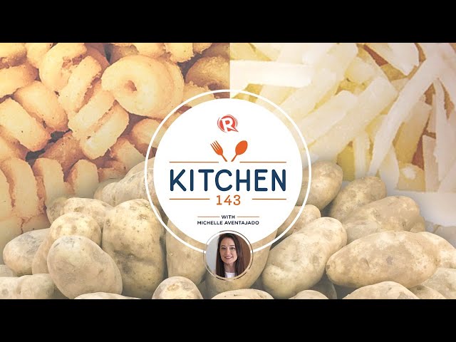 [Kitchen 143] US Potato Hacks with Chef Sau del Rosario