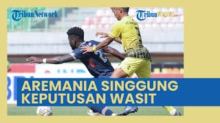 Sukses Libas Barito Putera, Aremania Singgung Keputusan Wasit hingga Sorot Tajam Sosok Ini