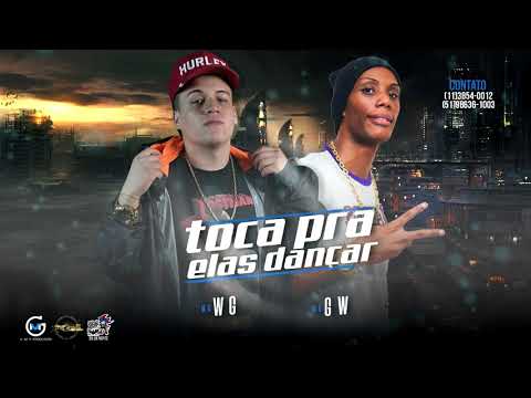 Mc Wg e Mc Gw - Toca pra ela Dança ( Boos Dj )