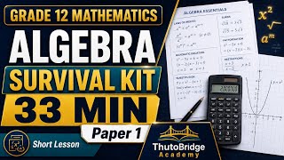 Grade 12 Maths Algebra Survival Kit | Paper 1 Question 1 | ThutoBridge Academy