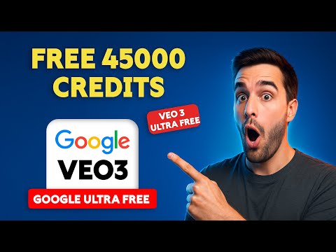 How To get VEO 3 Free Unlimited 45000 Credits | VEO 3 Ultra Free