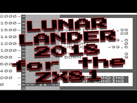Lunar Lander 2018 for the 16K ZX81 by David Stephenson (2018)