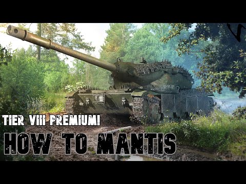 How To Mantis: New Tier 8 Premium: World of Tanks Modern Armor