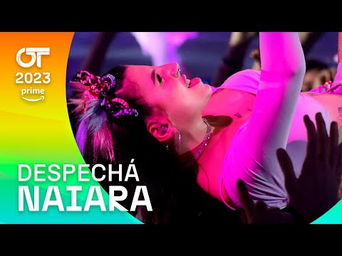 “DESPECHÁ" - NAIARA | Gala 10 | OT 2023