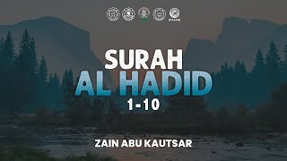 Download lagu Q.S. Al Hadid 1-10 || Zain Abu Kautsar - #SerialMurottal mp3