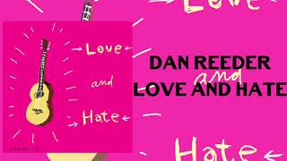 Love & Hate Music Video
