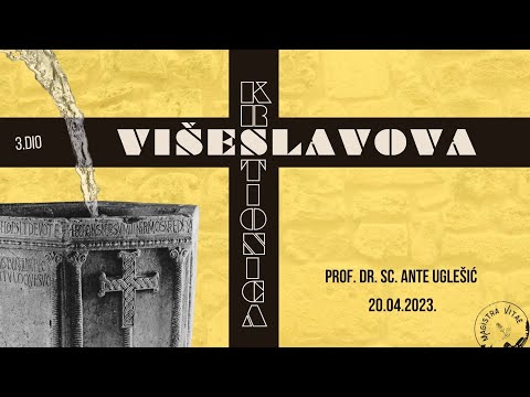 Magistra Vitae 20.04.2023. - Višeslavova krstionica (3. dio)
