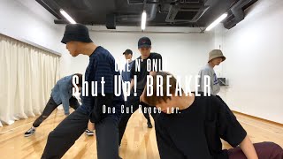 ONE N&#39; ONLY「Shut Up! BREAKER」One Cut Dance ver.