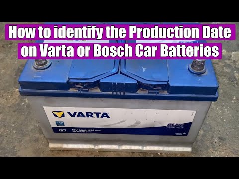 TUTORIAL: How to read / identify the production date (year) of Varta or Bosch Car Batteries