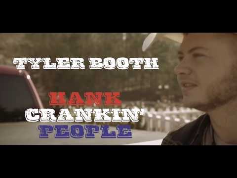 Tyler Booth - "Hank Crankin' People" (Official Music Video)