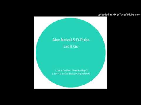Alex Neivel - Let It Go (Original Dub)