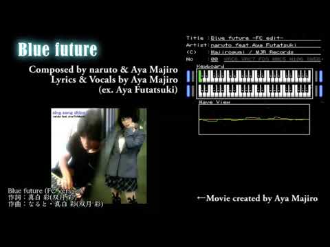 Blue future FC (Short Version) / naruto feat. Aya Majiro