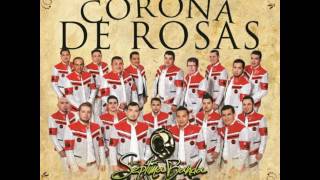 Corona De Rosas - La Séptima Banda