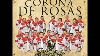Corona De Rosas - La Séptima Banda