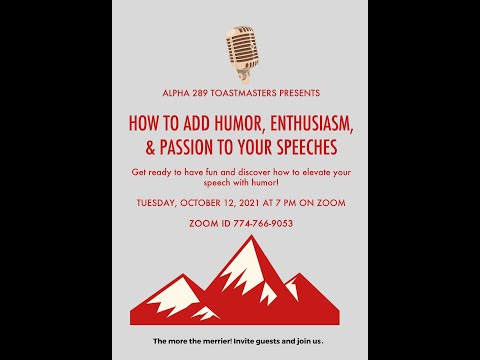 How to add Humor, Enthusiasm, & Passion to Your Speeches