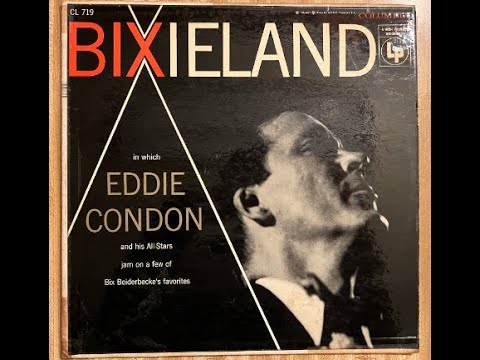 "From Monday On" Eddie Condon and His All Stars from Columbia lp Bixieland