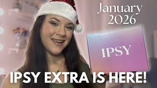January 2026 Ipsy Extra is Here! How is the New Year looking?