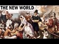 American History: The New World | Colonial History of the United States of America | Documentary American History: The New World | Colonial History of the United States of America | Documentary