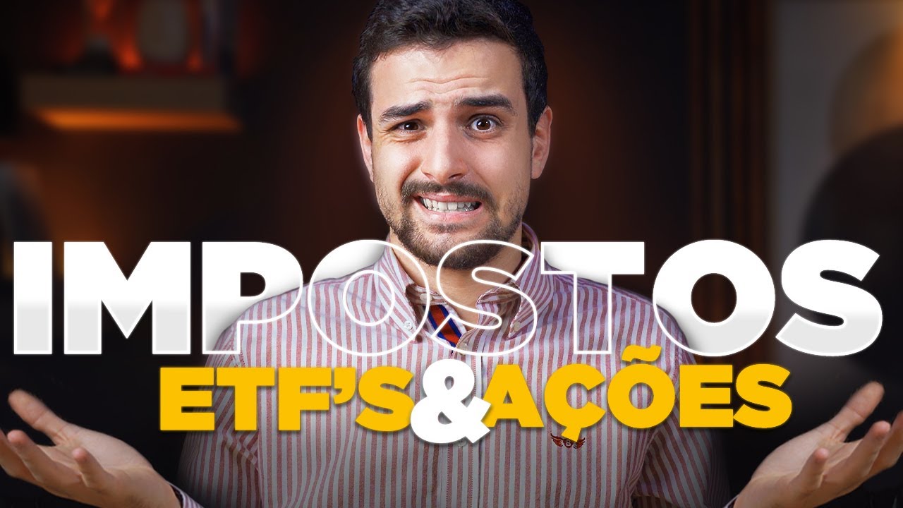 Como Declarar E Pagar Impostos Sobre Os Investimentos Em Ações E ETFs