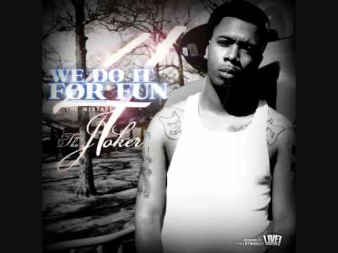 Tha Joker - We Do It For Fun Pt. 1 (@iAmTooCold)