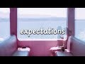Lauren Jauregui - Expectations (Lyrics)