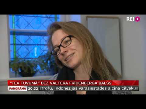 “Tev tuvumā” bez Valtera Frīdenberga balss