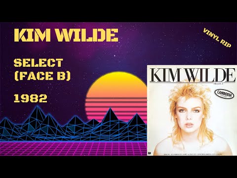 Kim Wilde - Select (Face B) (1982)