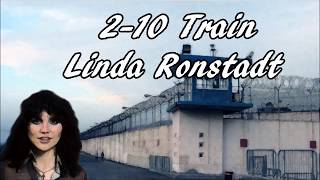2 -10 Train Linda Ronstadt with Lyrics