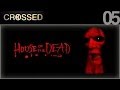 CROSSED - 05 - House of the Dead