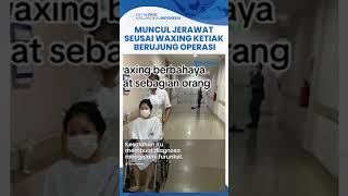 Viral Curhatan Wanita Harus Operasi Ketiak setelah Waxing, Dikira Jerawat Malah Membengkak