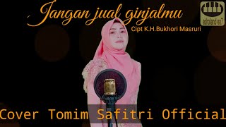 Download lagu Jangan jual ginjalmu Cover #TomimSafitri mp3