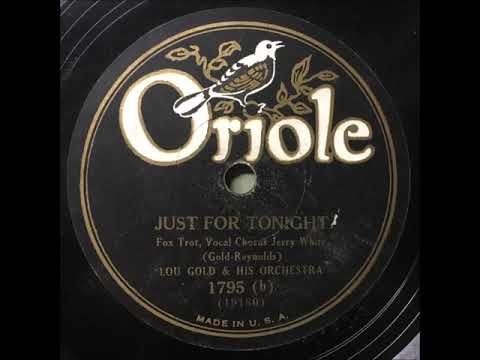 Lou Gold & His Orch "Just For Tonight" 1930 ORIOLE Society Jazz Band 78 RPM Record
