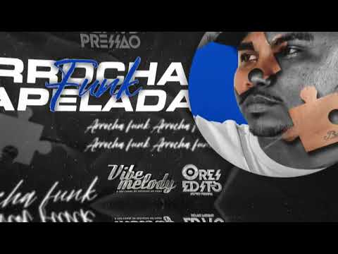 ARROCHA FUNK CAPELADA (EXCLUSIVA) 2K23 - Instagram @djdeividpressaooficial